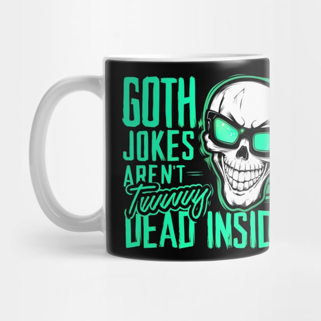 Goth Jokes Aren’t Dead Inside by Farhan S